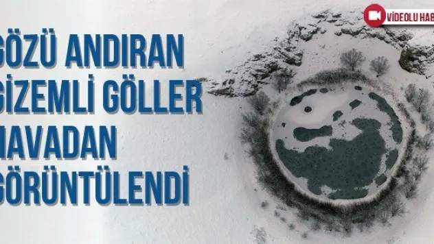 Gözü Andıran Gizemli Göller Havadan Görüntülendi