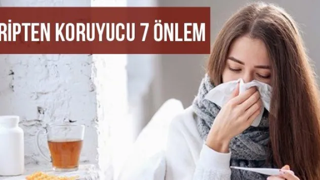 Gripten koruyucu 7 önlem