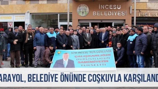 Karayol, Belediye Önünde Coşkuyla Karşılandı