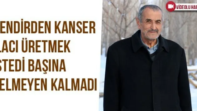Kendirden Kanser İlacı Üretmek İstedi Başına Gelmeyen Kalmadı