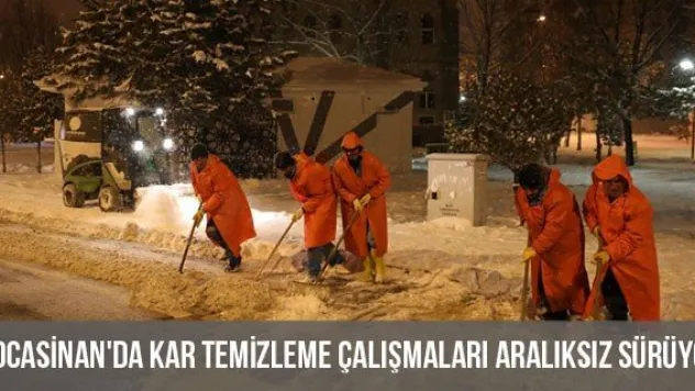 Kocasinan'da Kar Temizleme Çalışmaları Aralıksız Sürüyor