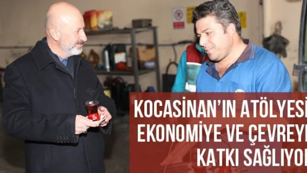 Kocasinan'ın Atölyesi, Ekonomiye Ve Çevreye Katkı Sağlıyor