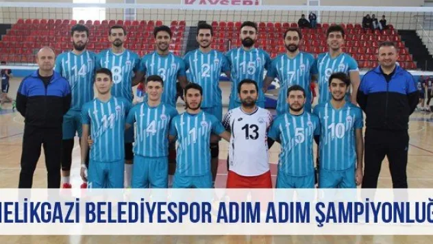 Melikgazi Belediyespor Adım Adım Şampiyonluğa