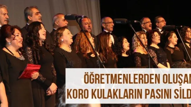 Öğretmenlerden Oluşan Koro Kulakların Pasını Sildi