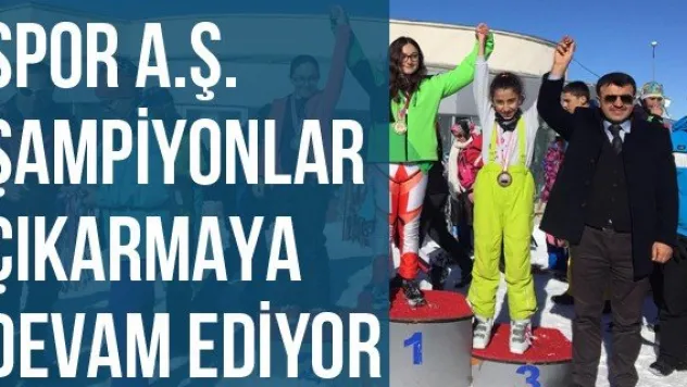 Spor A.Ş. Şampiyonlar Çıkarmaya Devam Ediyor