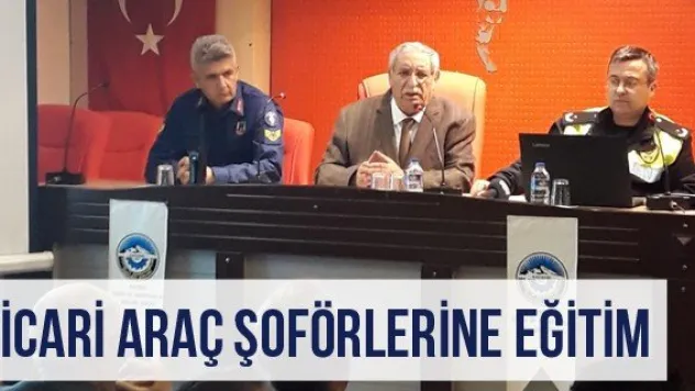 Ticari araç şoförlerine eğitim