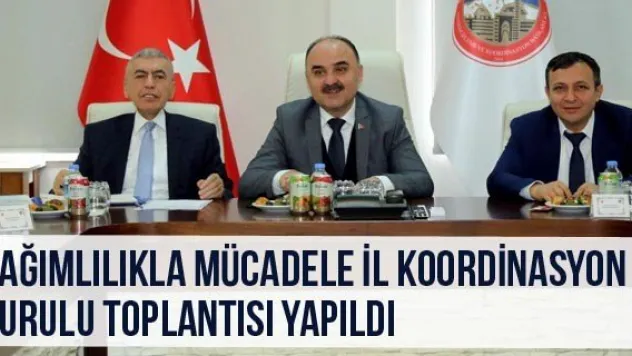 Bağımlılıkla Mücadele İl Koordinasyon Kurulu Toplantısı Yapıldı