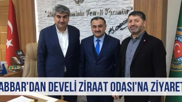 Cabbar'dan Develi Ziraat Odası'na ziyaret