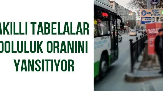 Akıllı tabelalar doluluk oranını yansıtıyor