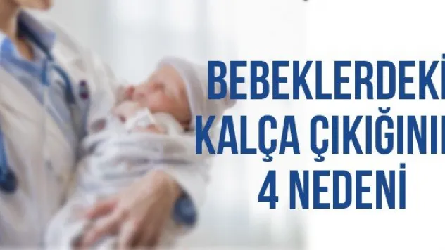 Bebeklerdeki Kalça Çıkığının 4 Nedeni