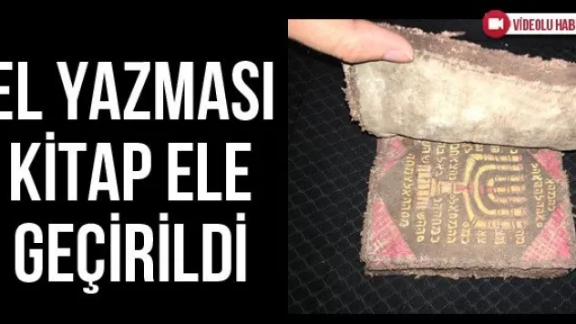 El Yazması Kitap Ele Geçirildi