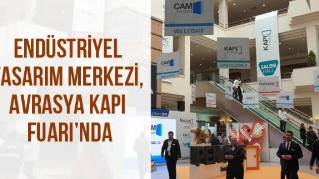 Endüstriyel Tasarım Merkezi, Avrasya Kapı Fuarı'nda