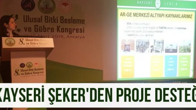Kayseri Şeker'den Proje Desteği