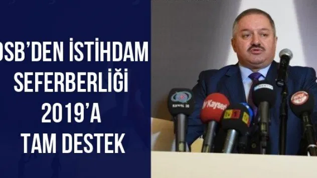 OSB'den İstihdam Seferberliği 2019'a Tam Destek