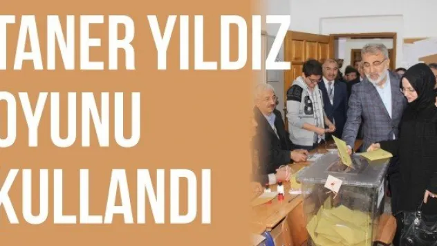 Taner Yıldız oyunu kullandı