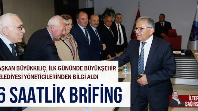 6 SAATLİK BRİFİNG