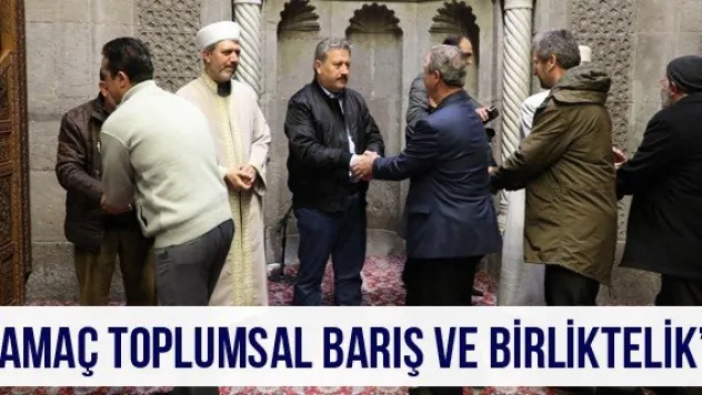  'Amaç Toplumsal Barış Ve Birliktelik'