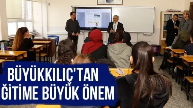 Büyükkılıç'tan Eğitime Büyük Önem