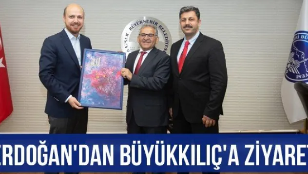 Erdoğan'dan Büyükkılıç'a ziyaret