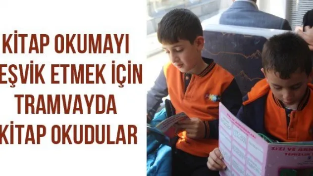 Kitap okumayı teşvik etmek için tramvayda kitap okudular