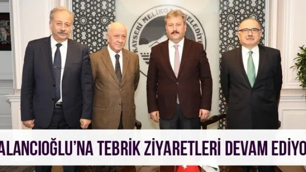 Palancıoğlu'na Tebrik Ziyaretleri Devam Ediyor