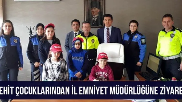 Şehit çocuklarından İl Emniyet Müdürlüğüne ziyaret