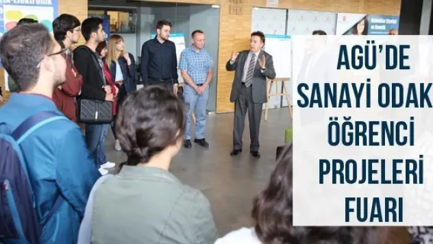 AGÜ'de Sanayi Odaklı Öğrenci Projeleri Fuarı