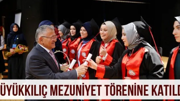 Büyükkılıç mezuniyet törenine katıldı