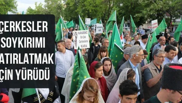 Çerkesler soykırımı hatırlatmak için yürüdü