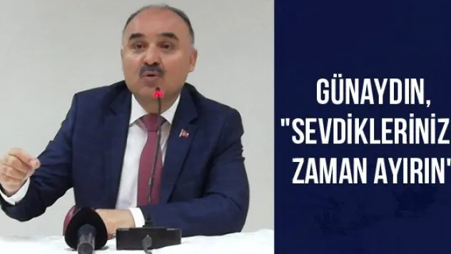 Günaydın, &quotSevdiklerinize zaman ayırın&quot