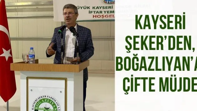 Kayseri Şeker'den, Boğazlıyan'a Çifte Müjde