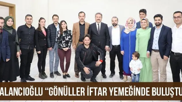Palancıoğlu 'Gönüller iftar yemeğinde buluştu'