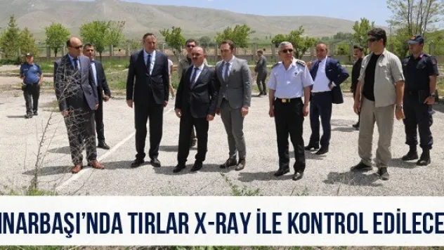 Pınarbaşı'nda tırlar X-RAY ile kontrol edilecek