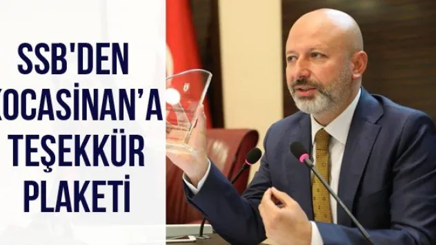 SSB'den Kocasinan'a teşekkür plaketi