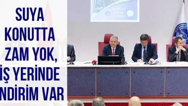 Suya konutta zam yok, iş yerinde indirim var