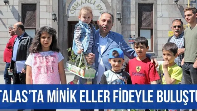 Talas'ta Minik Eller Fideyle Buluştu
