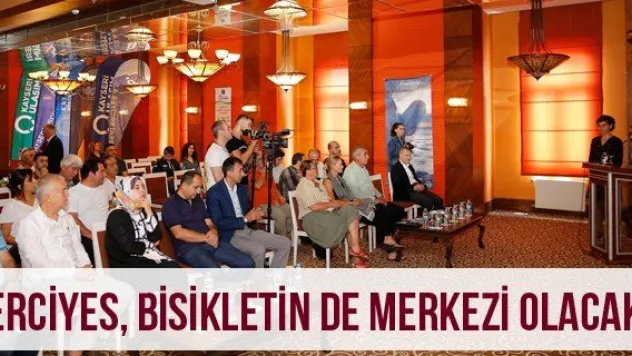 Erciyes, bisikletin de merkezi olacak