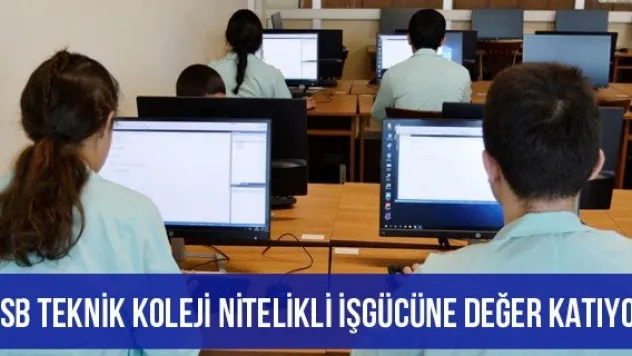 Kayseri OSB Teknik Koleji Nitelikli İşgücüne Değer Katıyor