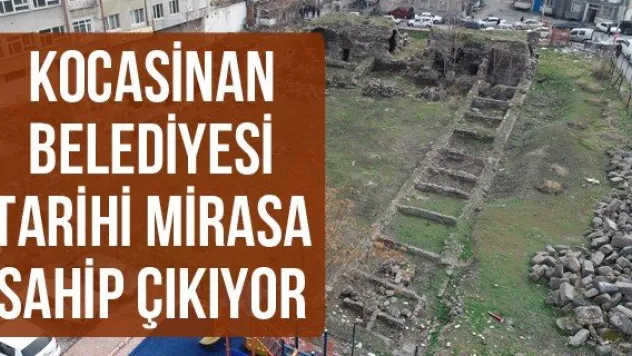 Kocasinan Belediyesi tarihi mirasa sahip çıkıyor