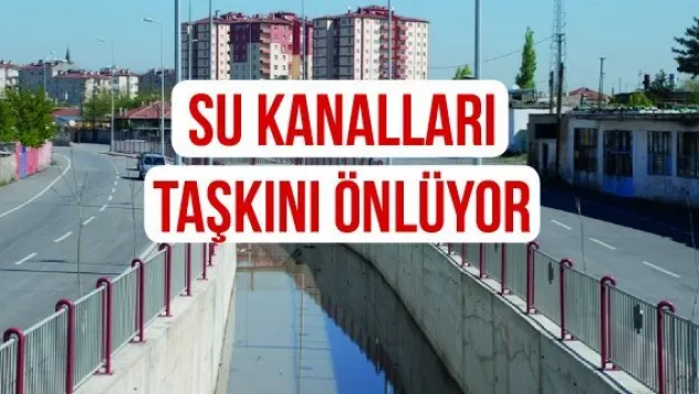 Su kanalları taşkını önlüyor