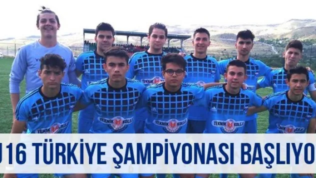 U16 Türkiye Şampiyonası başlıyor