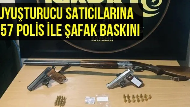 Uyuşturucu satıcılarına 157 polis ile şafak baskını
