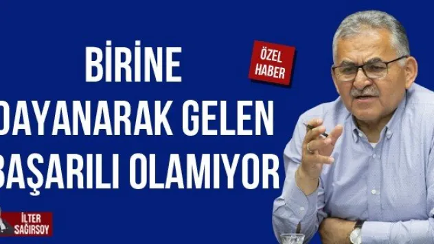BİRİNE DAYANARAK GELEN BAŞARILI OLAMIYOR