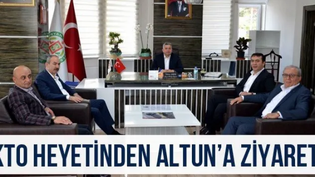 KTO Heyetinden Altun'a ziyaret