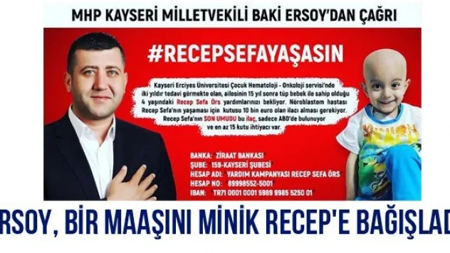 Ersoy, bir maaşını Minik Recep'e bağışladı