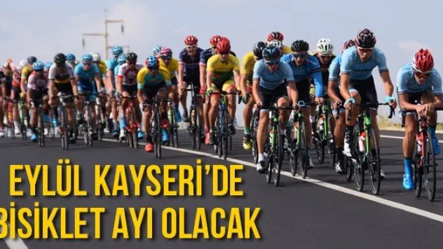 Eylül Kayseri'de Bisiklet Ayı Olacak