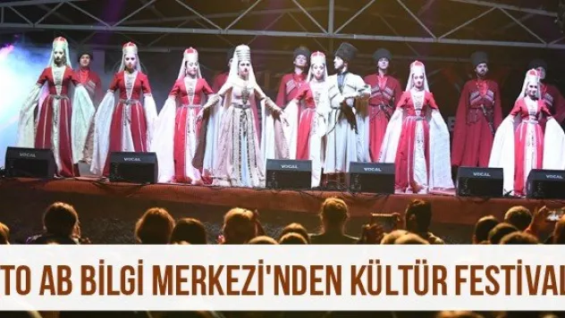 KTO AB Bilgi Merkezi'nden kültür festivali