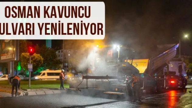 Osman Kavuncu Bulvarı yenileniyor