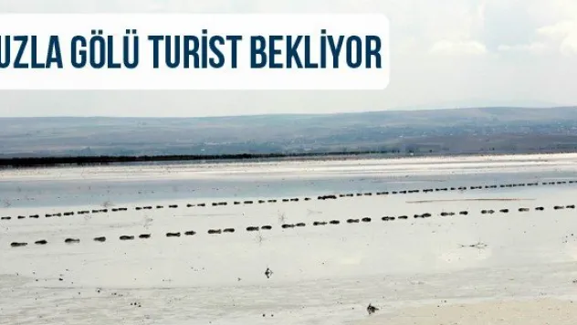 Tuzla Gölü Turist Bekliyor