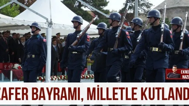 Zafer Bayramı, milletle kutlandı